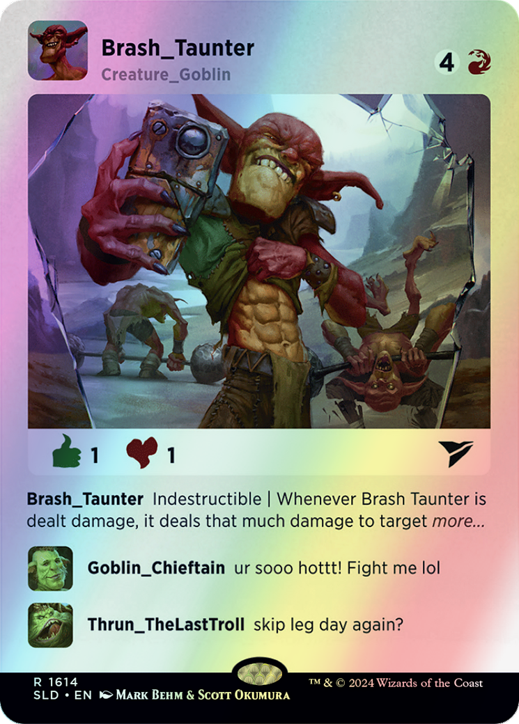 Brash Taunter - Rainbow Foil (SLD) #1614 [EN/F]
