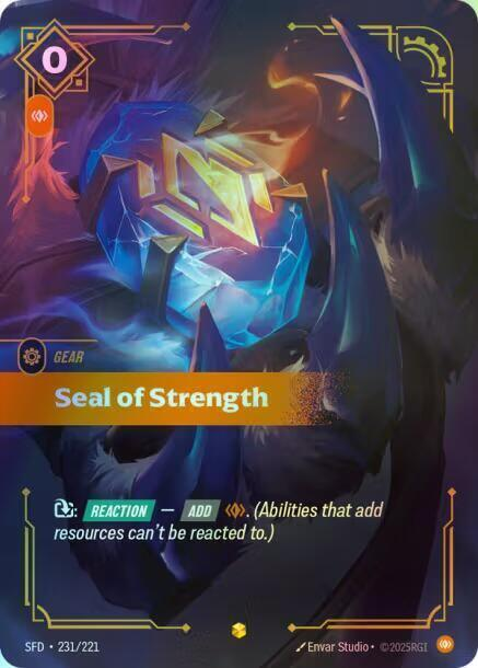 Seal of Strength (Overnumbered) (SFD) #231 [EN/F]