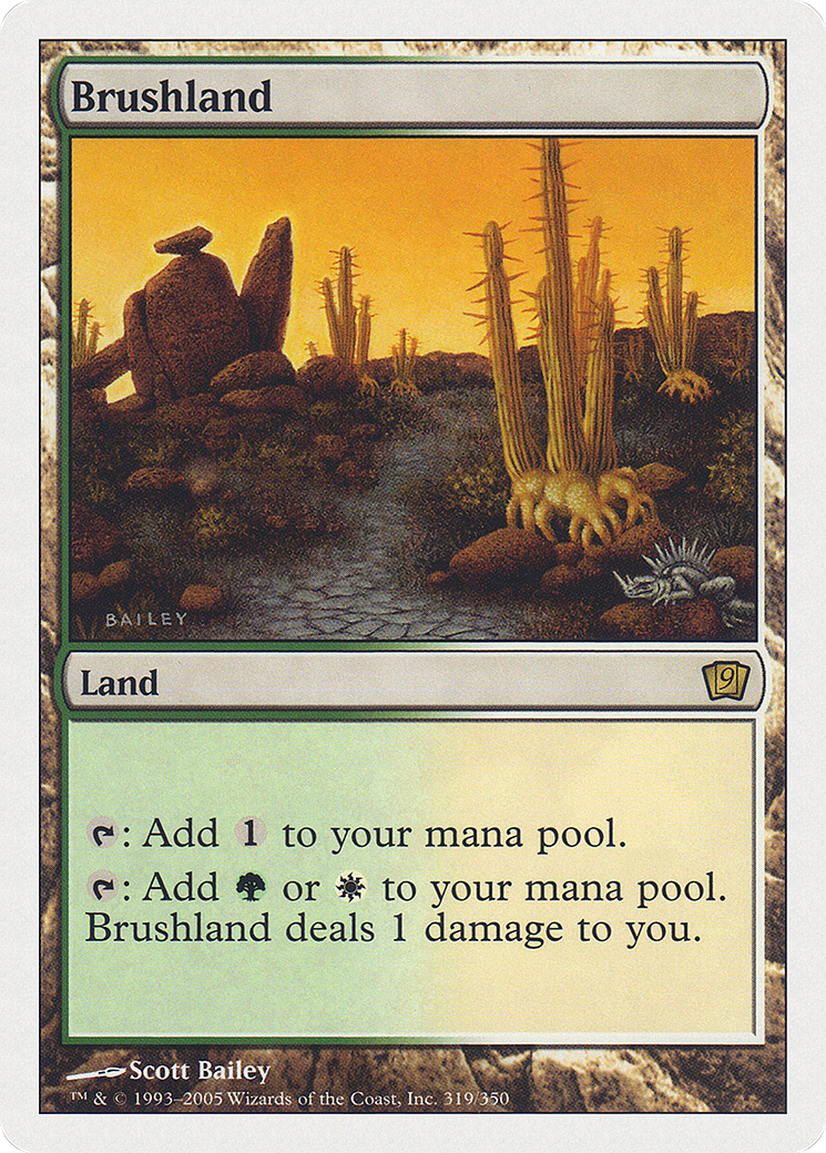 Brushland (9ED) #319 [EN/N] s/o