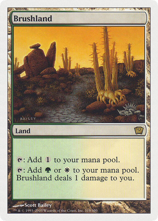 Brushland (9ED) #319 [EN/N] s/o