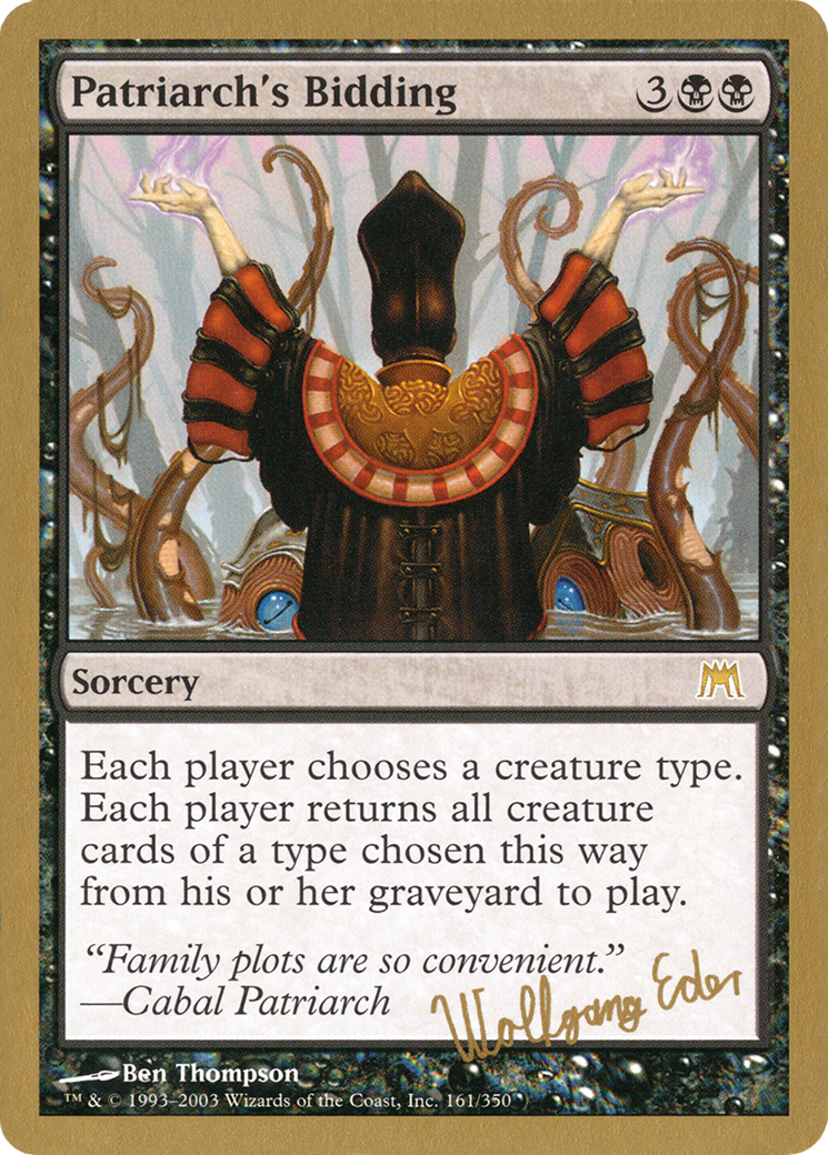 Patriarch's Bidding (WC03) #we161 [EN/N] s/o