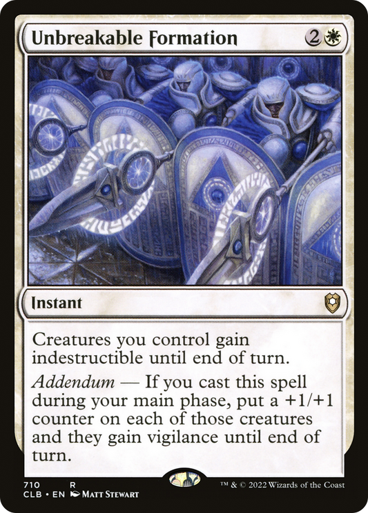 Unbreakable Formation (CLB) #710 [EN/N] s/o