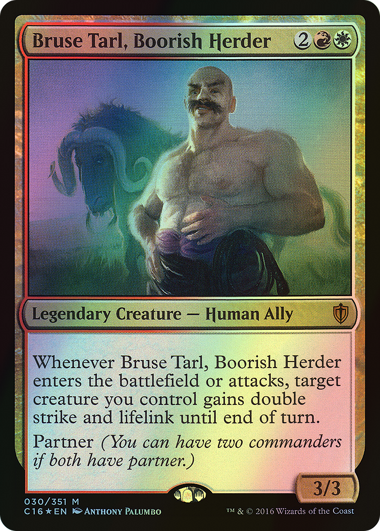 Bruse Tarl, Boorish Herder (C16) #30 [EN/F]