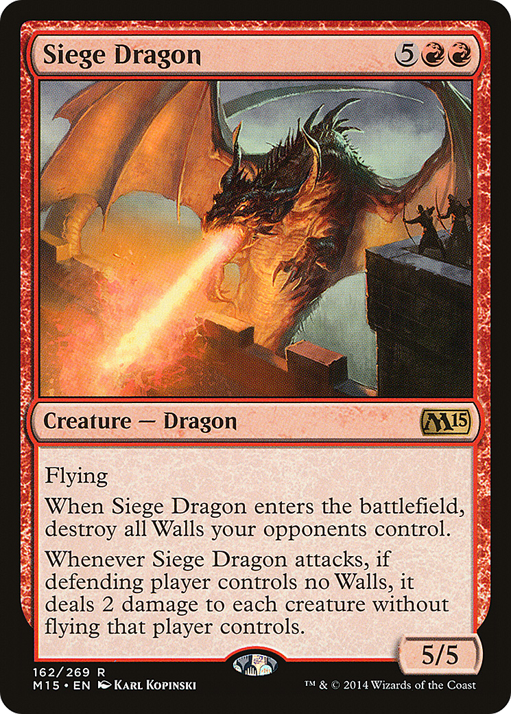 Siege Dragon (M15) #162 [EN/N]