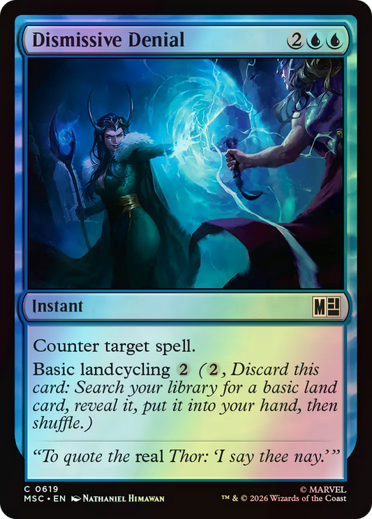 Dismissive Denial (MSC) #619 [EN/F] s/o