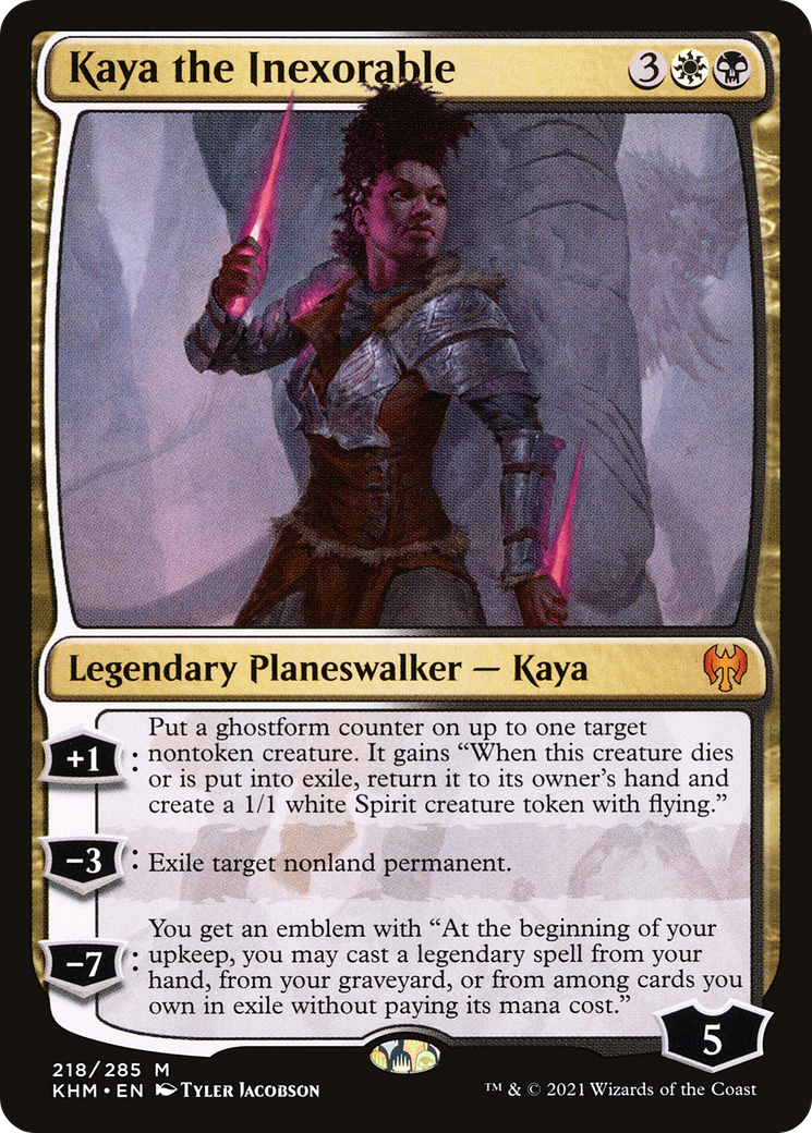Kaya the Inexorable (KHM) #218 [EN/N]