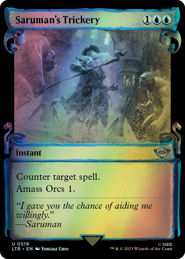 Saruman's Trickery - Silver Foil (LTR) #519 [EN/F] s/o