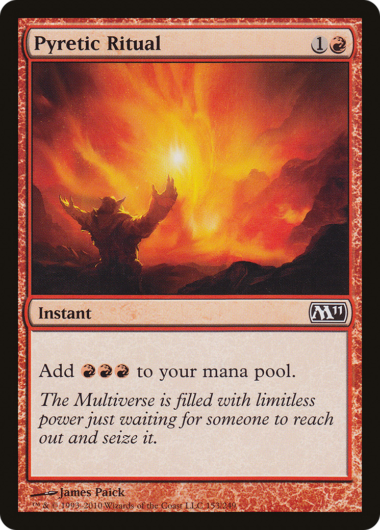 Pyretic Ritual (M11) #153 [EN/N]