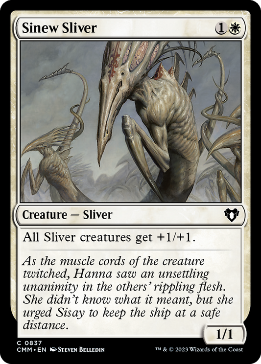 Sinew Sliver (CMM) #837 [EN/N]