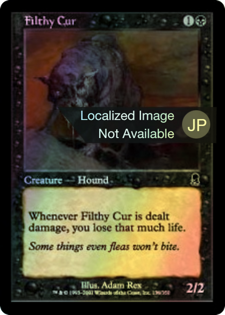Filthy Cur (ODY) #136 [JA/F]