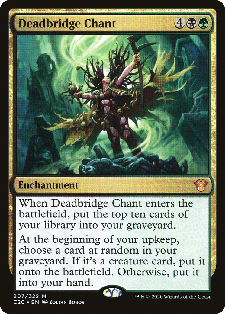 Deadbridge Chant (C20) #207 [EN/N]
