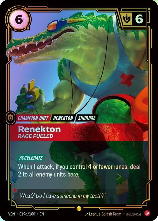 Renekton - Rage Fueled (Alternate Art) (VEN) #019a [EN/F]