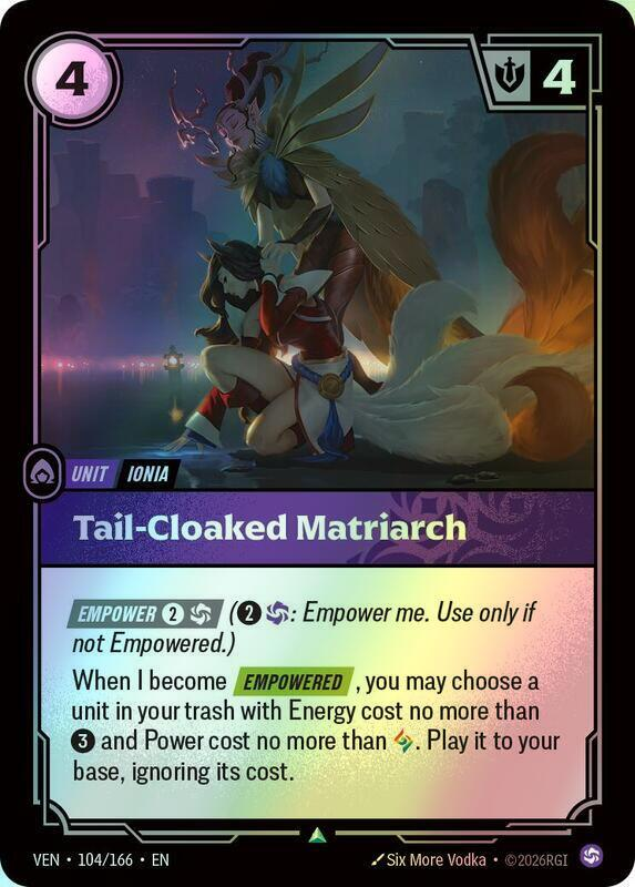 Tail-Cloaked Matriarch (VEN) #104 [EN/F] s/o