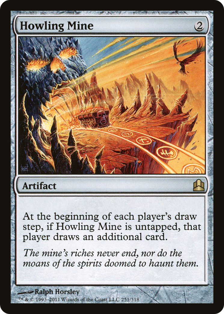 Howling Mine (CMD) #251 [EN/N]