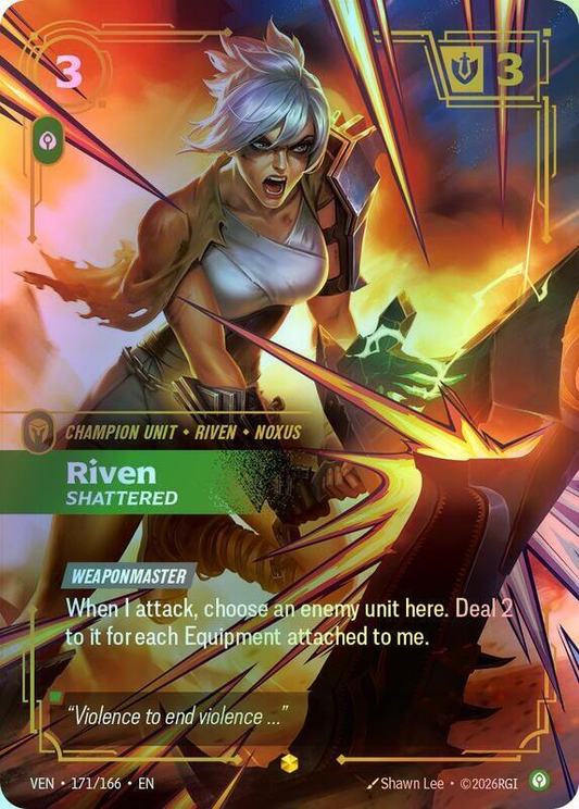 Riven, Shattered (Overnumbered) (VEN) #171 [EN/F]