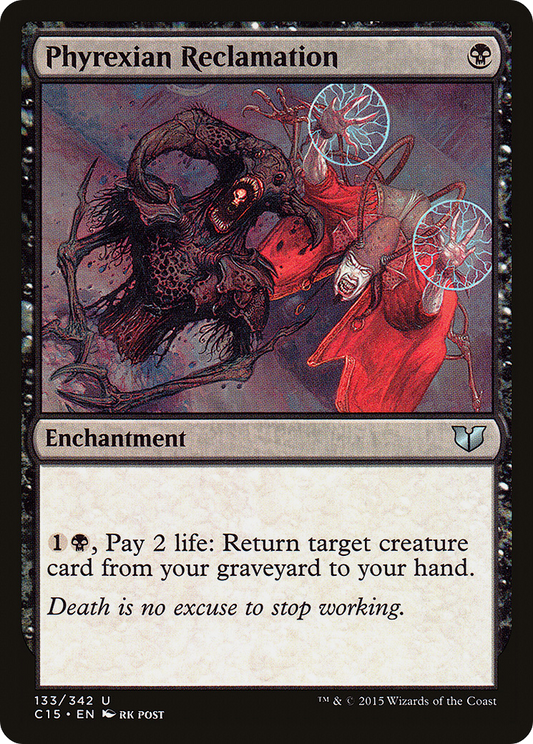 Phyrexian Reclamation (C15) #133 [EN/N]