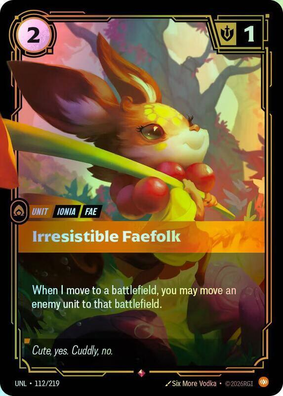 Irresistible Faefolk (UNL) #112 [EN/F]