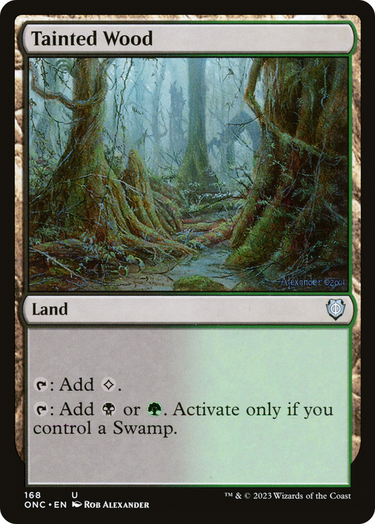 Tainted Wood (ONC) #168 [EN/N]
