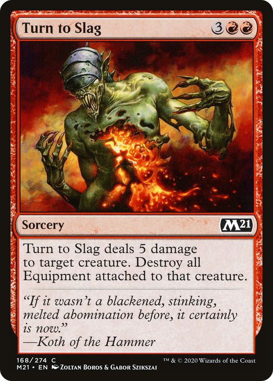 Turn to Slag (M21) #168 [EN/N]