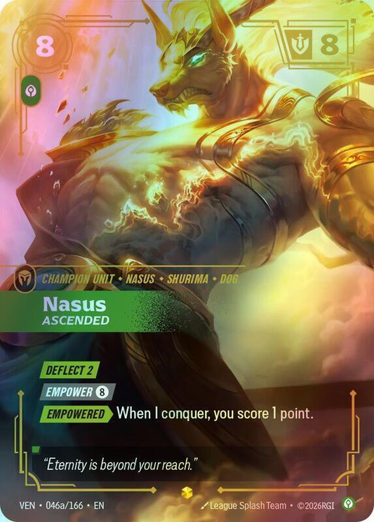 Nasus - Ascended (Alternate Art) (VEN) #046a [EN/F]