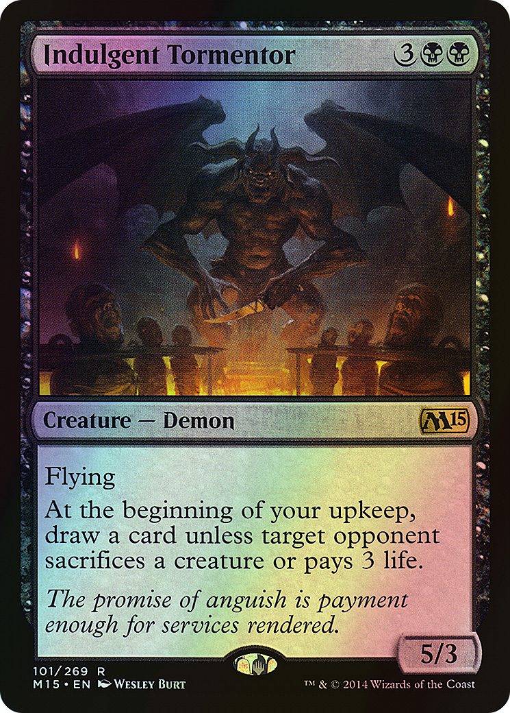 Indulgent Tormentor (M15) #101 [EN/F]