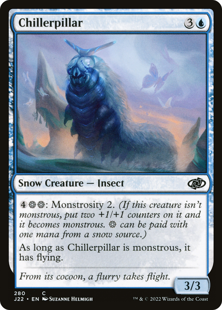 Chillerpillar (J22) #280 [EN/N]