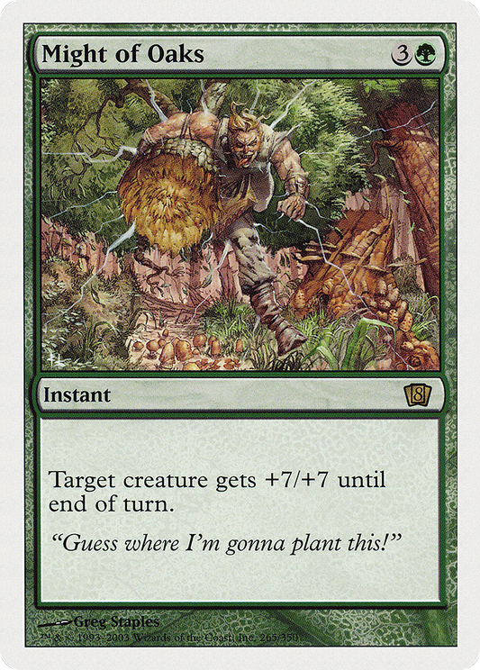 Might of Oaks (8ED) #265 [EN/N]