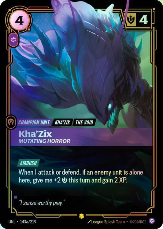 Kha'Zix, Mutating Horror (Alternate Art) (UNL) #143a [EN/F] s/o