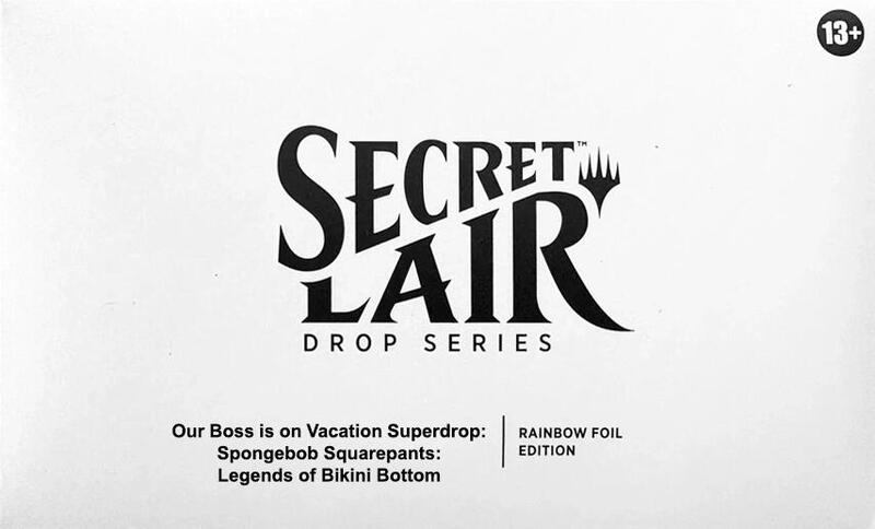 Secret Lair Drop: Secret Lair Drop: Our Boss is on Vacation Superdrop: Spongebob Squarepants: Legends of Bikini Bottom - Rainbow Foil Edition (SLD) [EN]