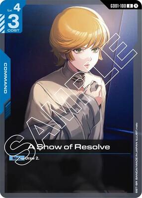 A Show of Resolve (GD01) #GD01-100 [EN/N] s/o