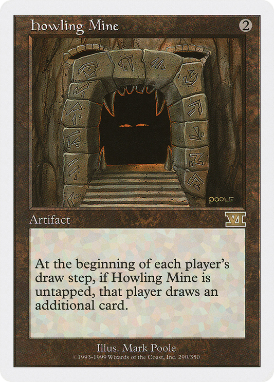 Howling Mine (6ED) #290 [EN/N]
