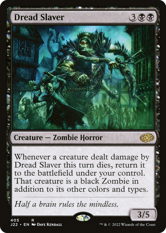 Dread Slaver (J22) #405 [EN/N]
