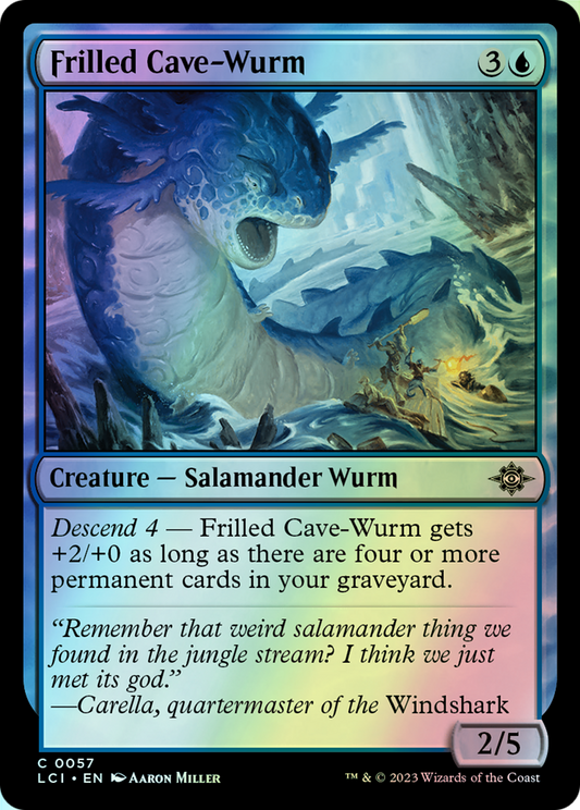 Frilled Cave-Wurm (LCI) #57 [EN/F]
