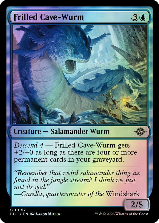 Frilled Cave-Wurm (LCI) #57 [EN/F]