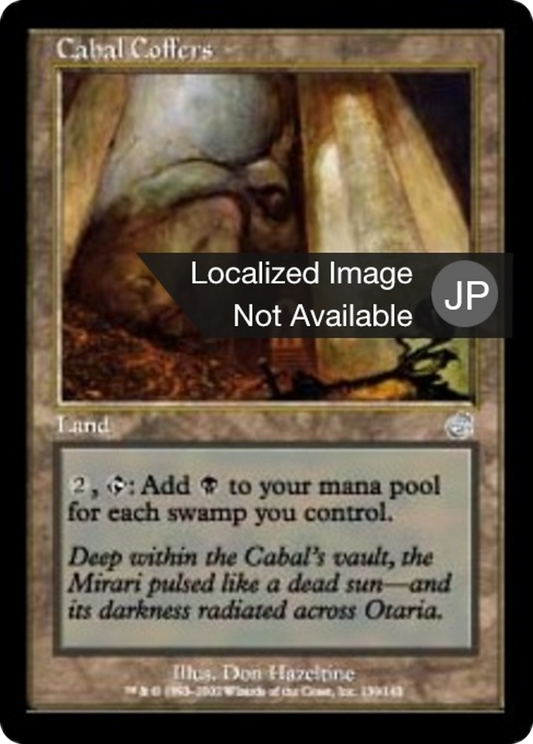 Cabal Coffers (TOR) #139 [JA/N] s/o