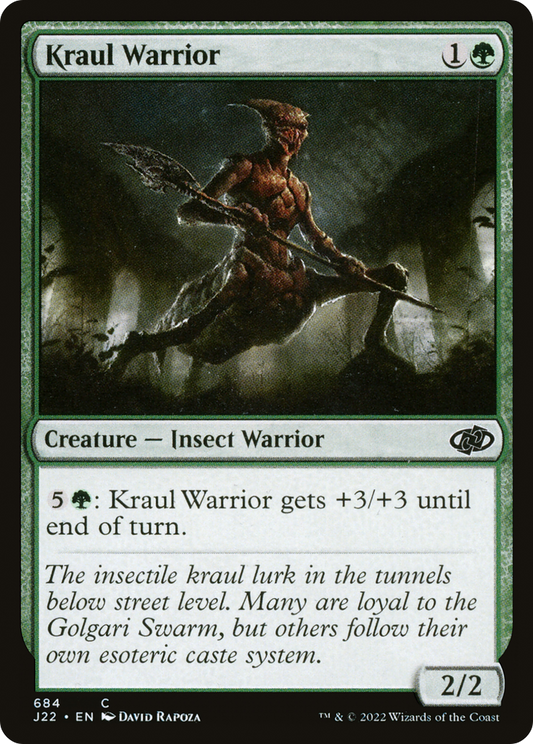 Kraul Warrior (J22) #684 [EN/N]