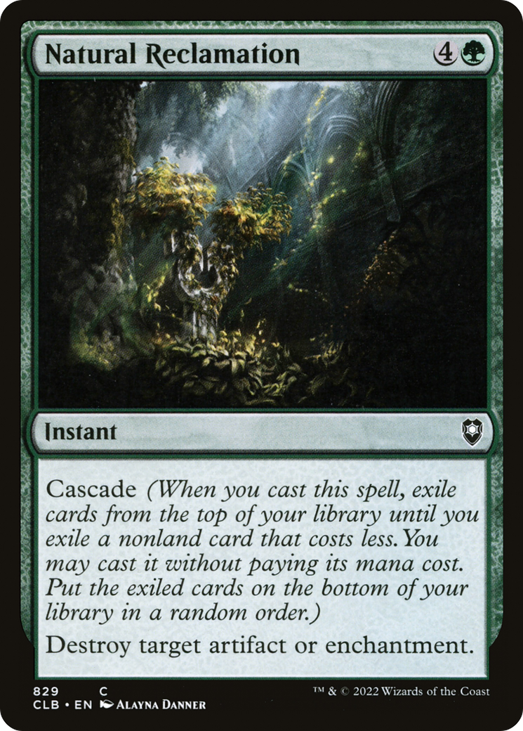Natural Reclamation (CLB) #829 [EN/N]