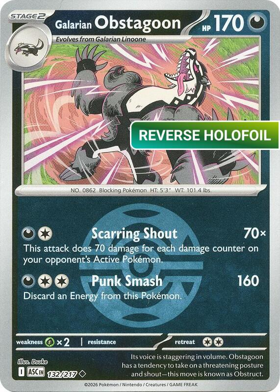 Galarian Obstagoon - 132/217 (Dusk Ball) (ASC) #132_V2 [EN/R]