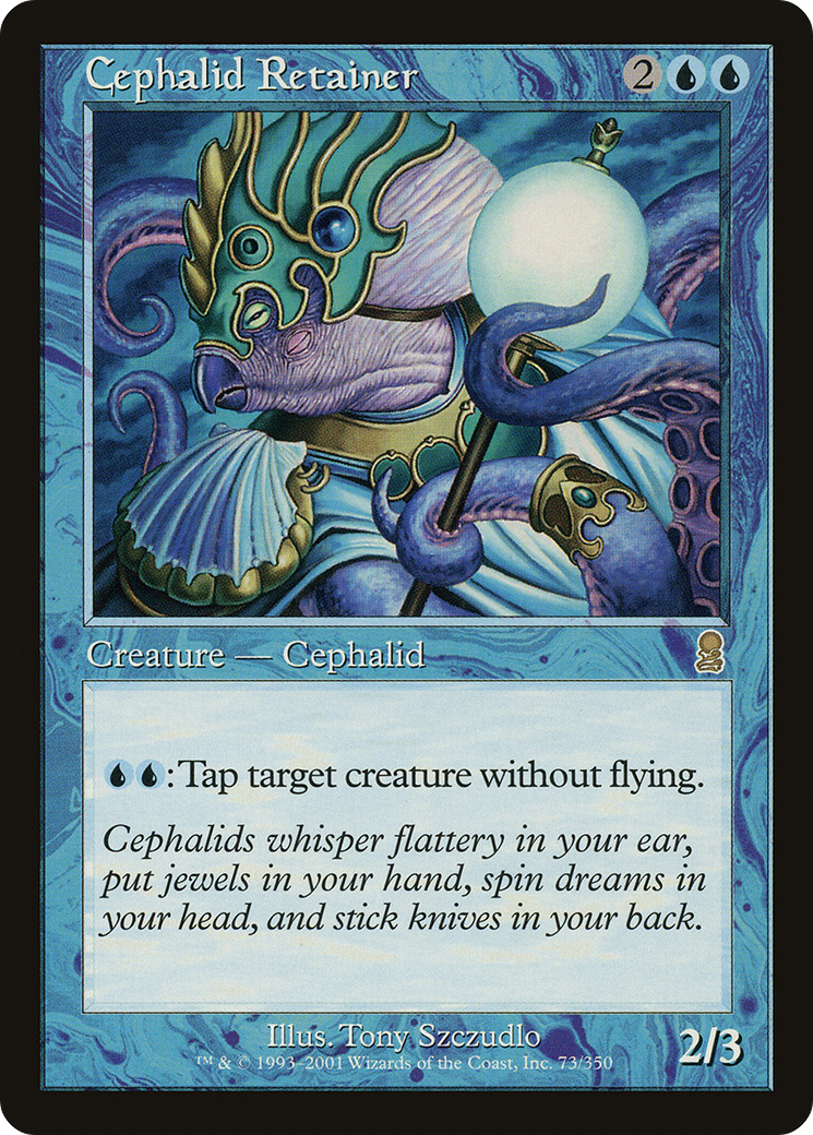 Cephalid Retainer (ODY) #73 [EN/N]