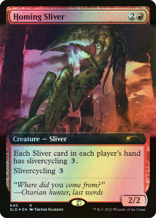 Homing Sliver (SLD) #640 [EN/F]