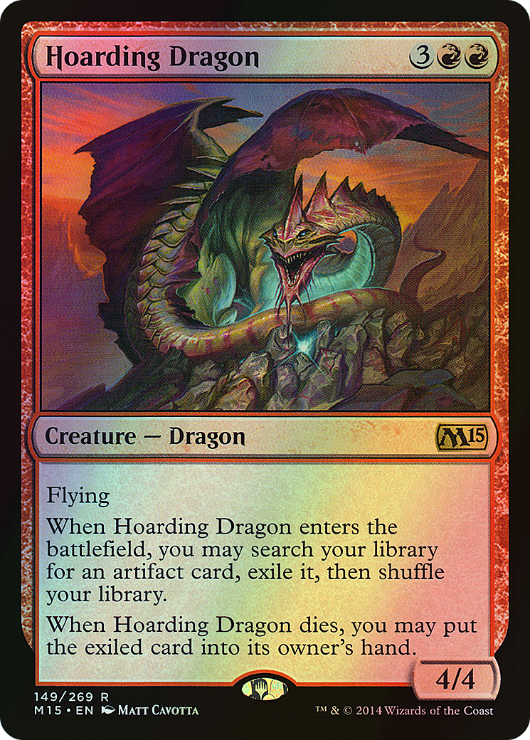 Hoarding Dragon (M15) #149 [EN/F]