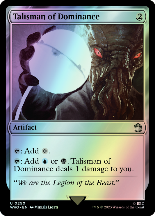 Talisman of Dominance (WHO) #250 [EN/F]