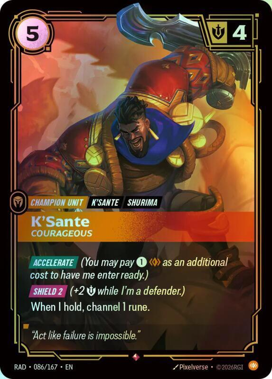 K'Sante, Courageous (RAD) #086 [EN/F]