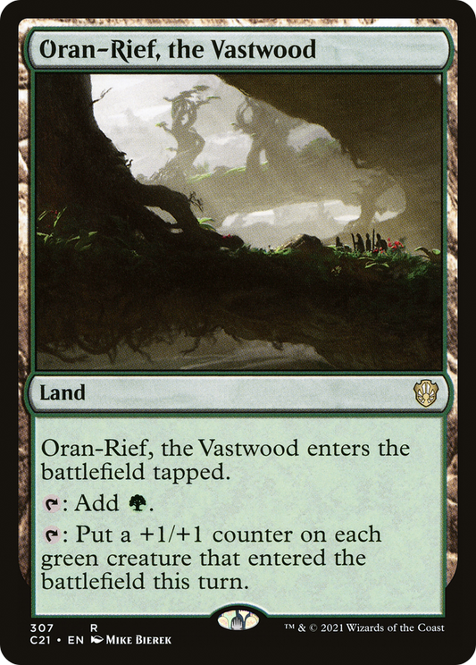 Oran-Rief, the Vastwood (C21) #307 [EN/N]