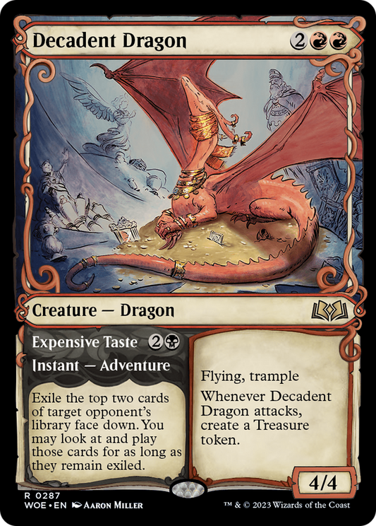 Decadent Dragon // Expensive Taste (WOE) #287 [EN/N]