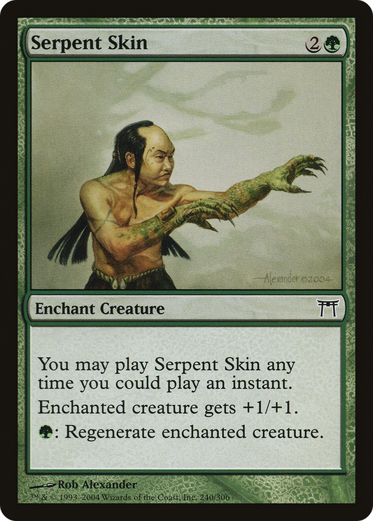Serpent Skin (CHK) #240 [EN/N]