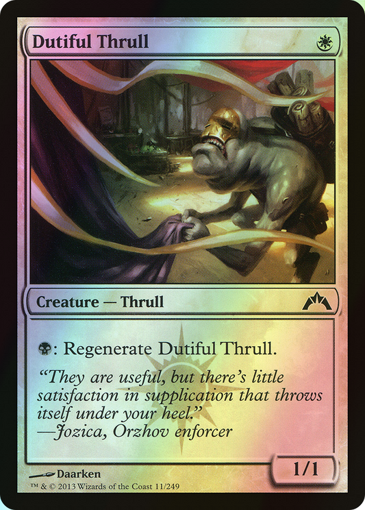 Dutiful Thrull (GTC) #11 [EN/F]
