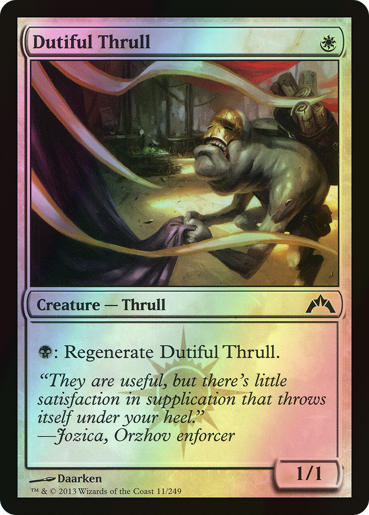 Dutiful Thrull (GTC) #11 [EN/F]