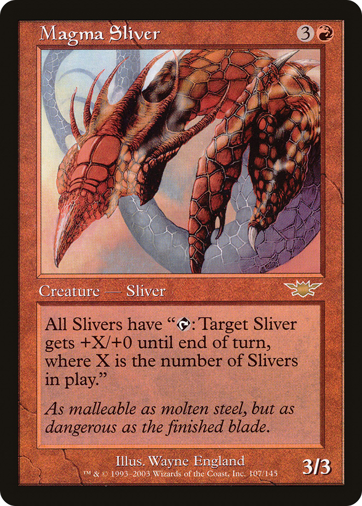 Magma Sliver (LGN) #107 [EN/N]