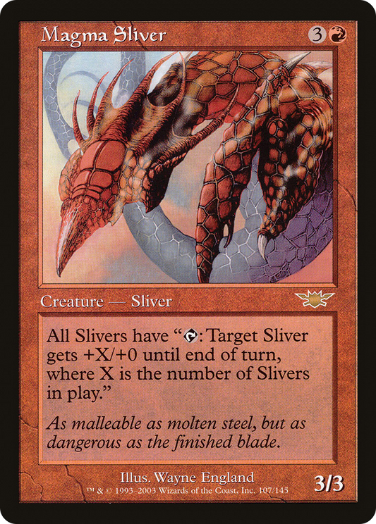 Magma Sliver (LGN) #107 [EN/N]